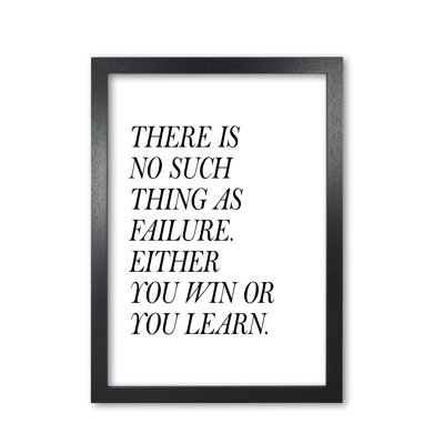 No Such Thing As Failure - Print