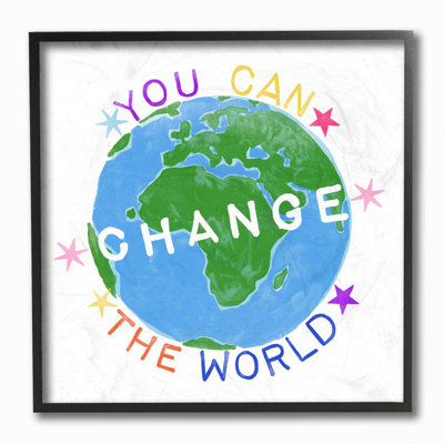 " Inspirational Change the World Quote Earth Kids Words " Graphic Art Print