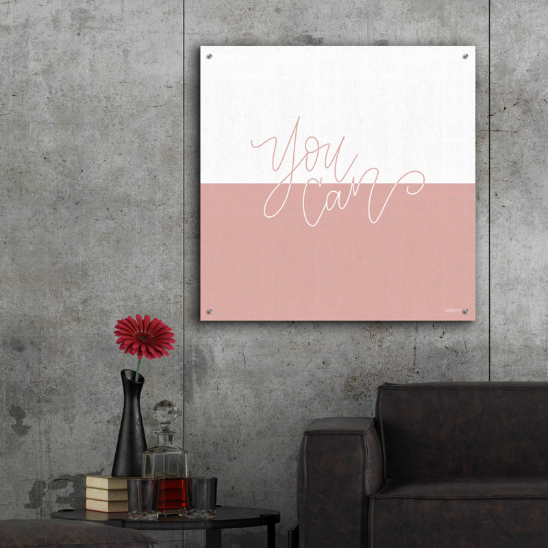 You Can - Art textuel sans cadre, H 36 po x l 36 po x P 0,2 po