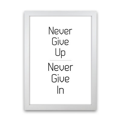 Never Give Up - Print