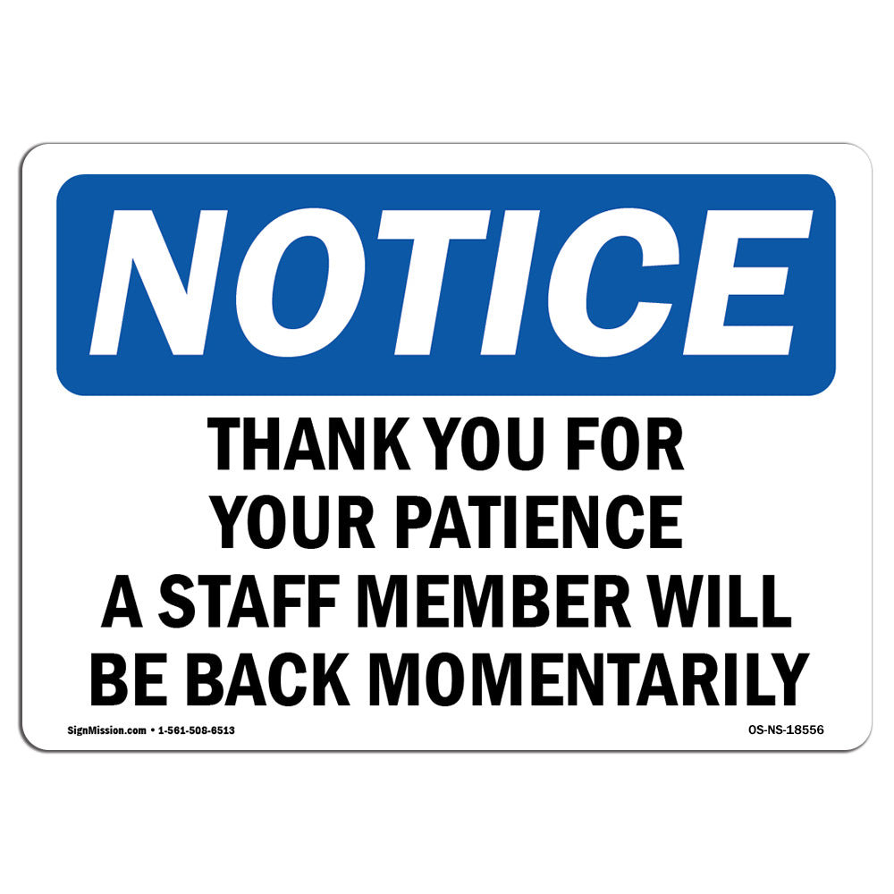 SignMission Thank You for Your Patience A Staff Member Sign | Wayfair