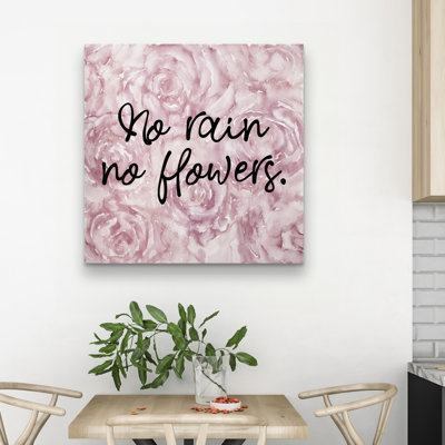 No rain no flowers - 32"x32" art on canvas
