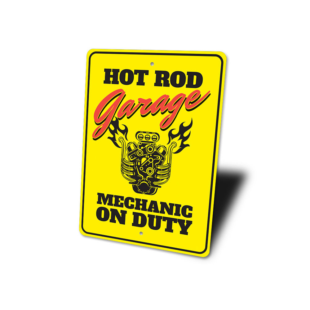 Hot Rod Garage Mechanic On Duty Aluminum Sign Lizton Sign Shop, Inc 