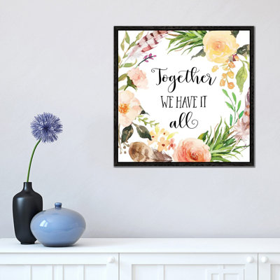 Together We Have It All 1 Piece Wall Art on Canvas