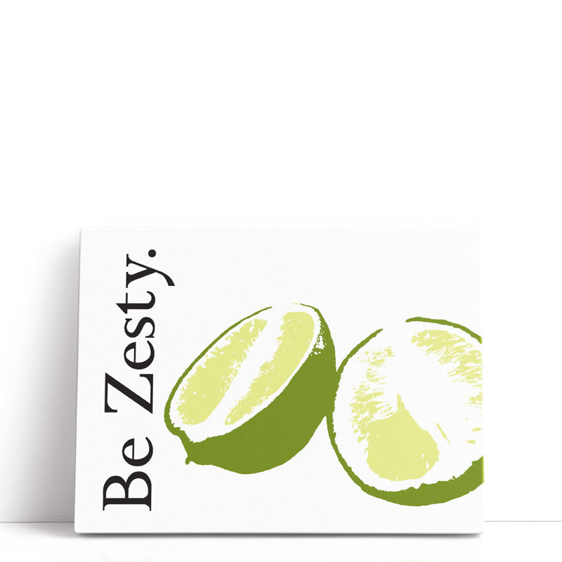 «Be Zesty», reproduction d'art sur toile, H 12 po x l 16 po