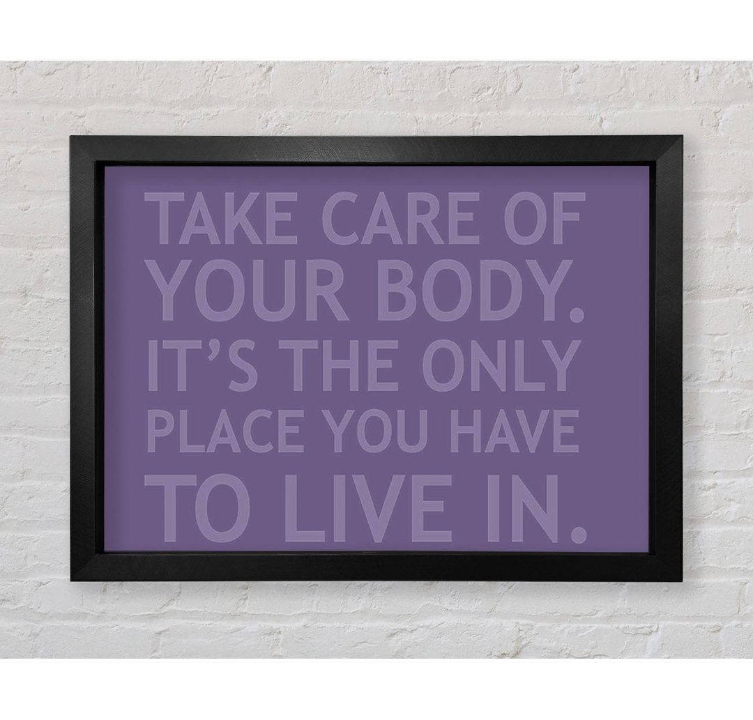 Take Care Of Your Body Lilac - Einzelner Bilderrahmen Kunstdrucke