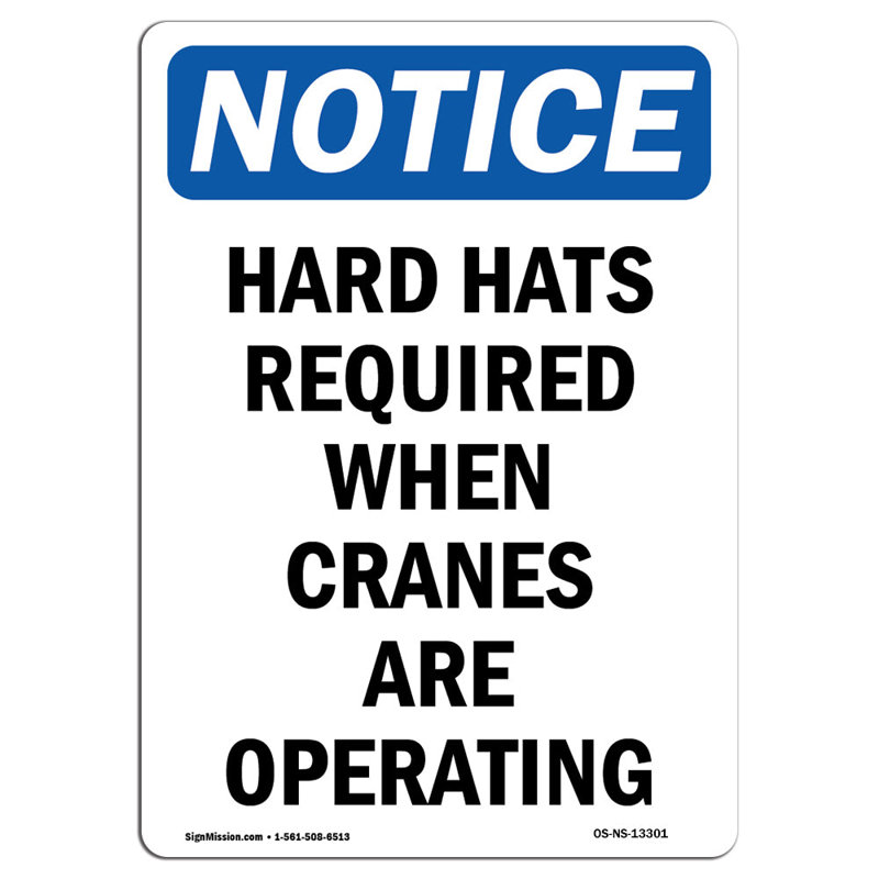 Hard Hats Required When Cranes Sign