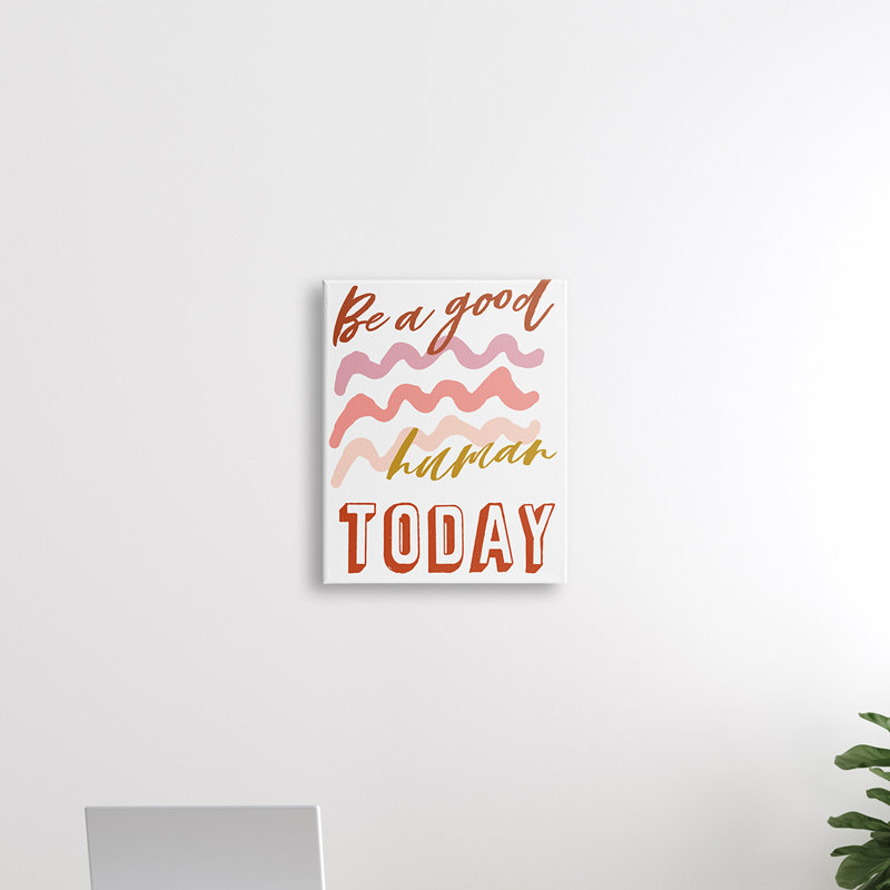 «Be a Good Humain Expression» - art textuel, H 20 po x l 16 po x l 1,5 po, Estampe numérique Farmhouse
