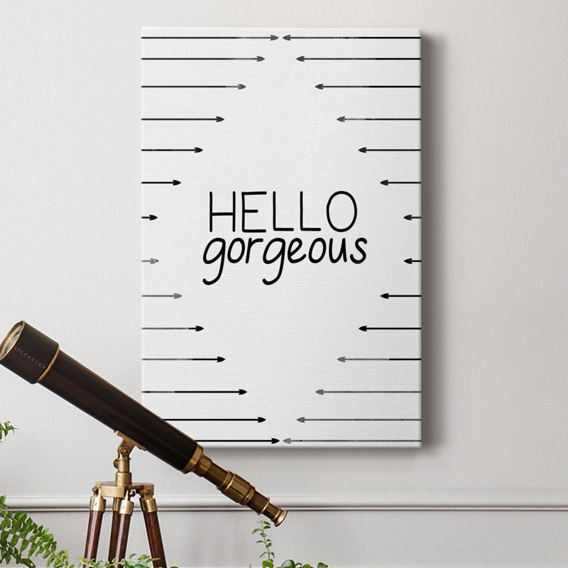" Hello Gorgeous ", 27" H x 16" W x 1" D