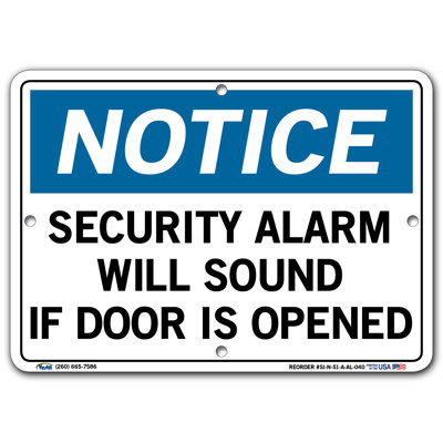 Security Alarm Will Sound If Door is Opened Notice Sign -  Vestil, SI-N-51-A-AL-040