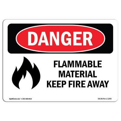 Flammable Material Keep Fire Away Sign