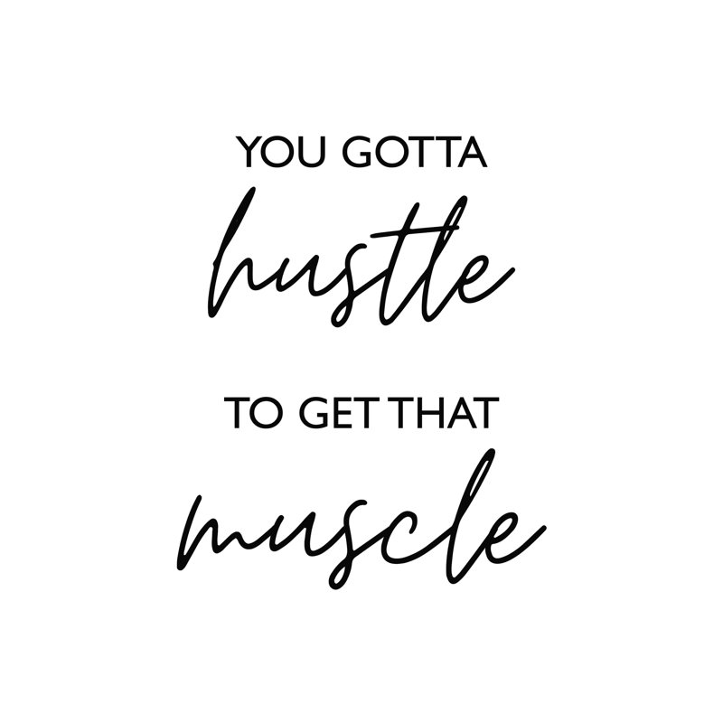 «Hustle to Get that Muscle», reproduction sur toile tendue, H 30 po x l 30 po