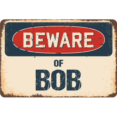 Panneau Babumba Beware of Bob Rustic