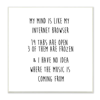 «My Mind Is Like Internet Explorer», art mural sur plaque «Witty» par J. Weiss