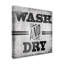 Wash and Dry - Reproduction d'art textuel sur toile tendue-26854954