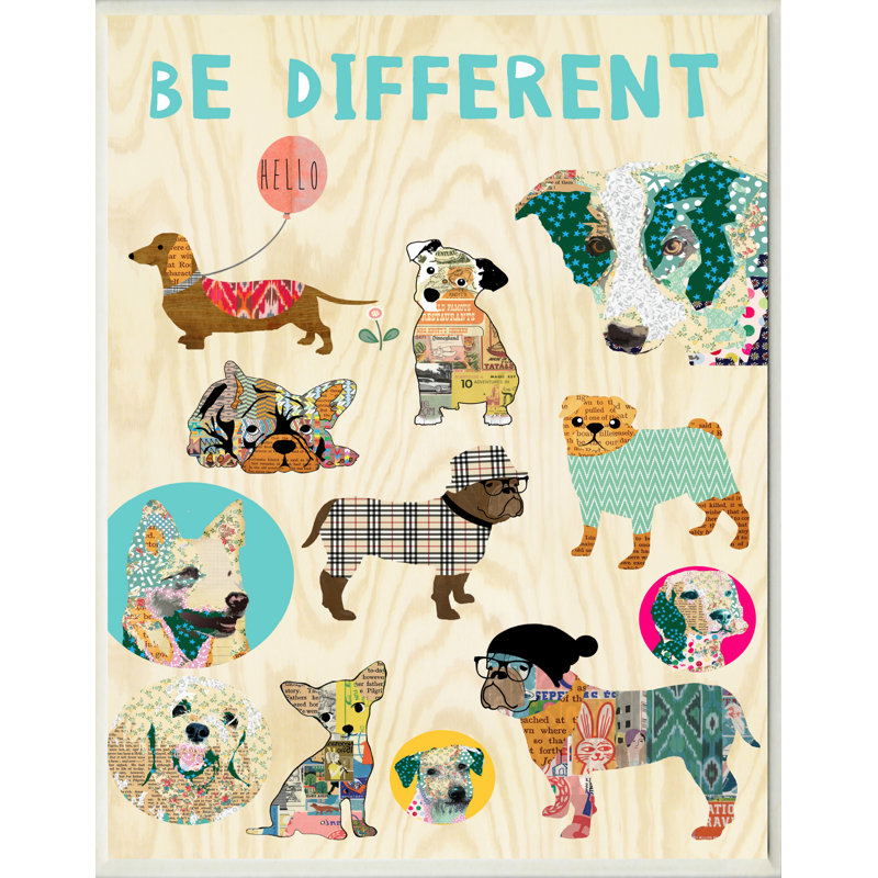 « be different dogs », impression sur bois