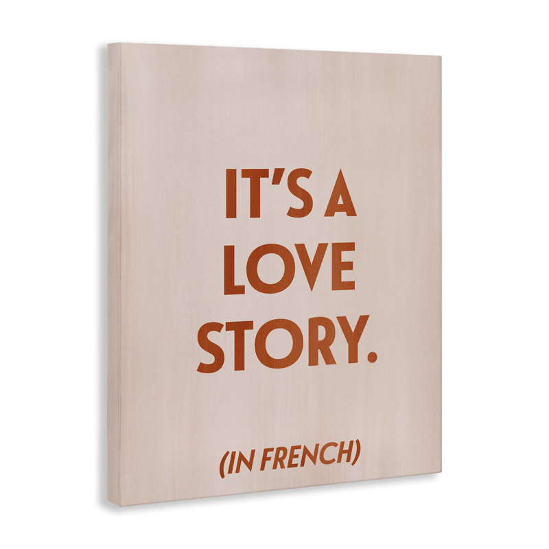 «Love Story In French» par Grace Popp, H 40 po x l 30 po