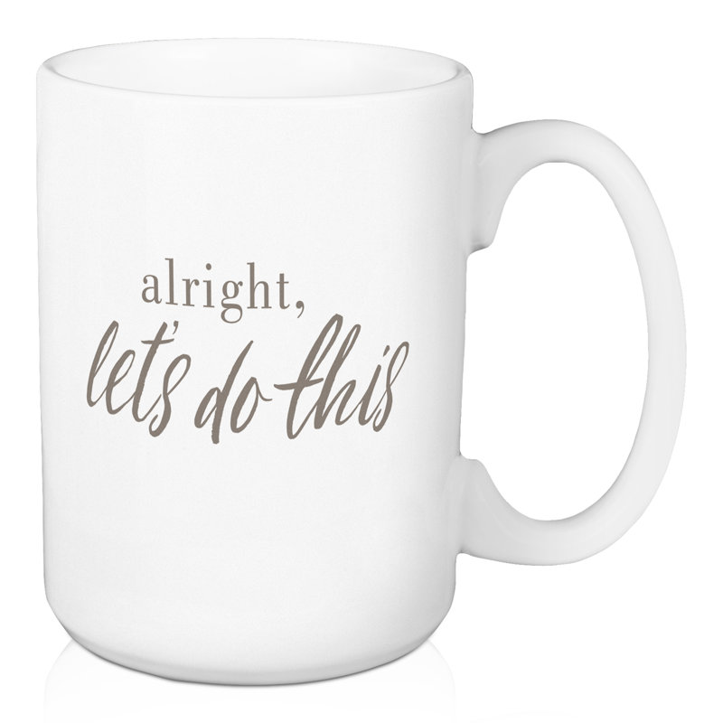 Cette tasse à café alright let do this Kraus
