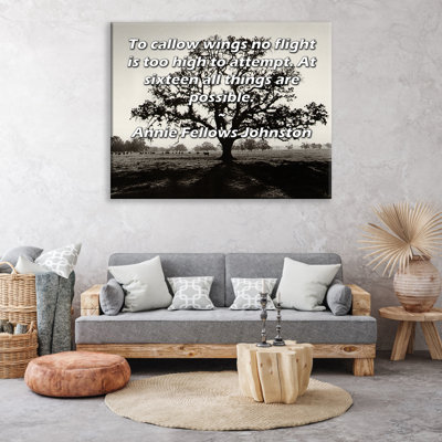 Toile tendue de la galerie ArtsyQuotes par Annie Fellows Johnston: «Pour faire voler les ailes, aucun vol n'est trop haut pour être tentés. À seize ans, tout est possible.