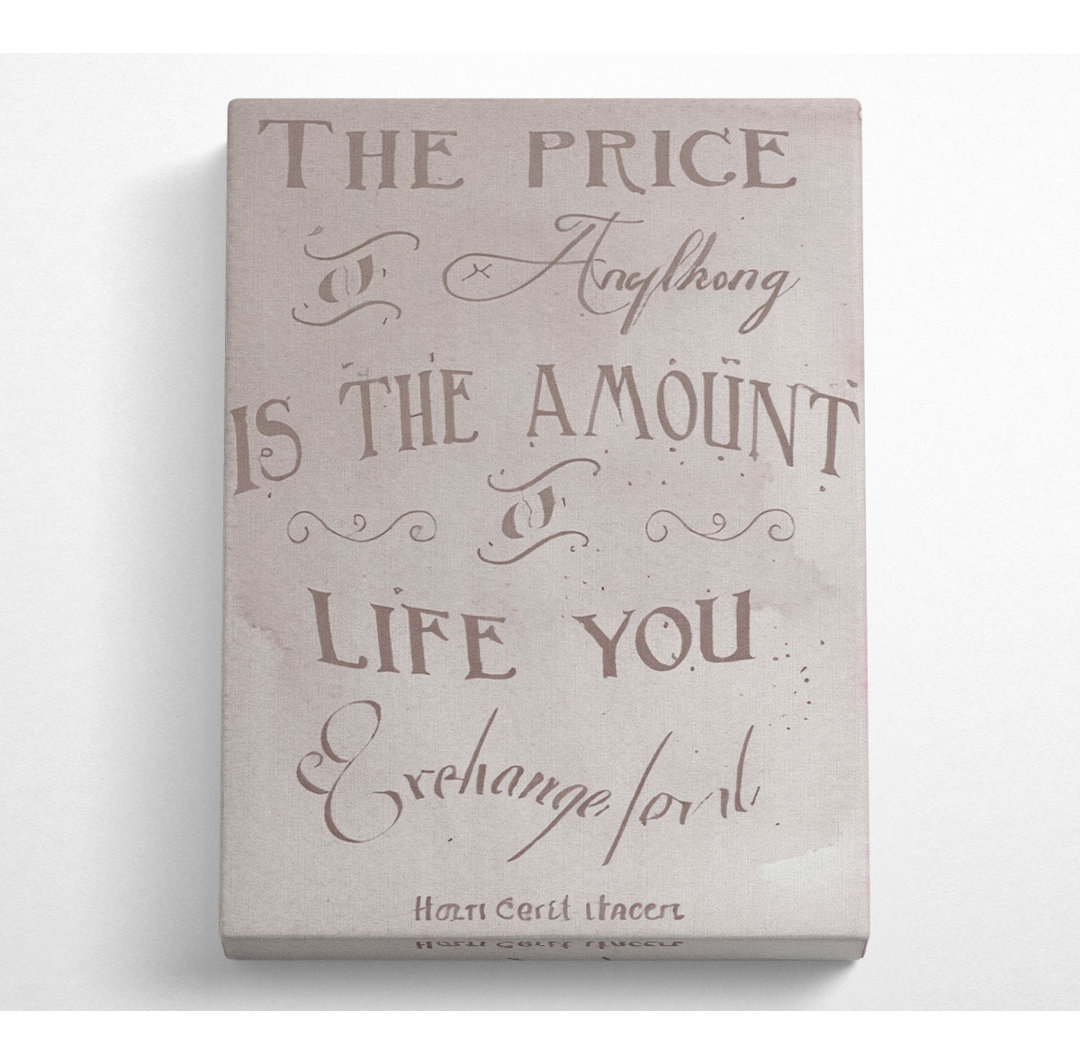 Berühmtes Zitat Henry David Thoreau The Price Of Anything Beige - Wrapped Canvas Typography