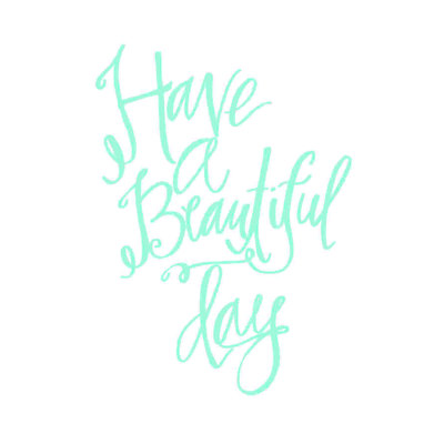 " A Beautiful Day "