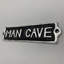 Man Cave Humorous Metal Wall Sign | Hand Finished Decorative Wall Plaque for Home Bar, Office, or Games Room