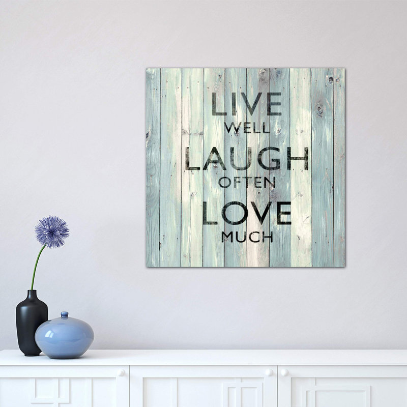 Live Well, Laugh Often, Love Much on Wood by Jamie MacDowell - Wrapped Canvas Typography Print