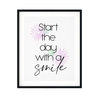 " Start The Day With A Smile "
