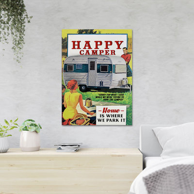A Family Camping - Happy Camper, Home Is Where We Park It - 1 Piece Rectangle Graphic Art Print On Wrapped Canvas