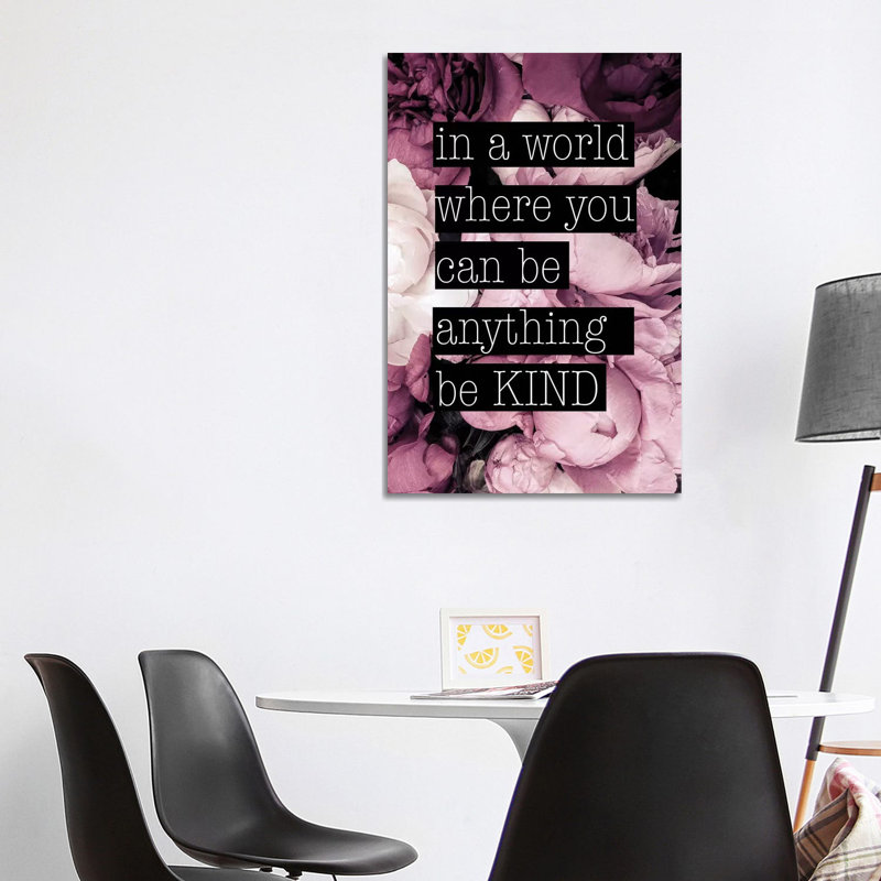 Be Kind - Print on Canvas, Wrapped Canvas, 101.6cm H x 66.04cm W x 3.81cm D