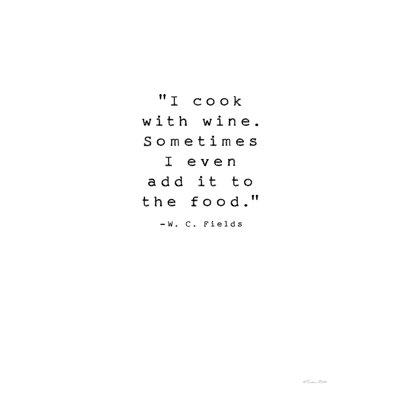 «I Cook with Wine» par Susan Ball