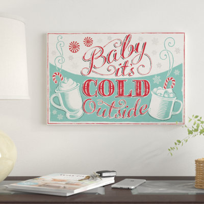 «Merry Little Christmas Baby It's Cold Out» par Janelle Penner - impression sur toile tendue