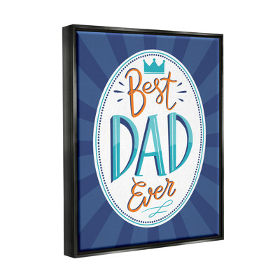 " Best Dad Ever Striped Phrase " by Angela Nickeas