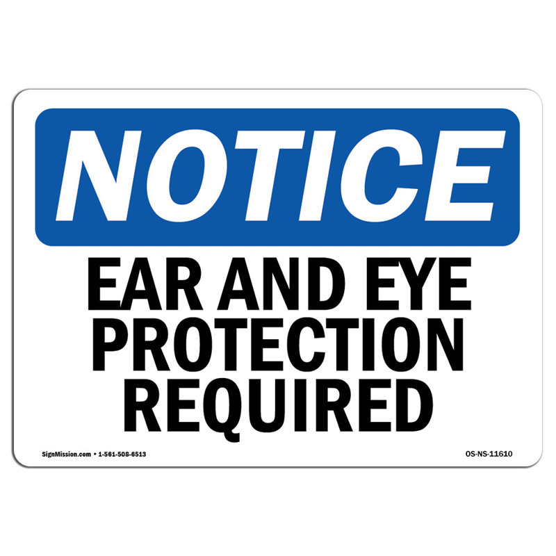 Ear and Eye Protection Required Sign