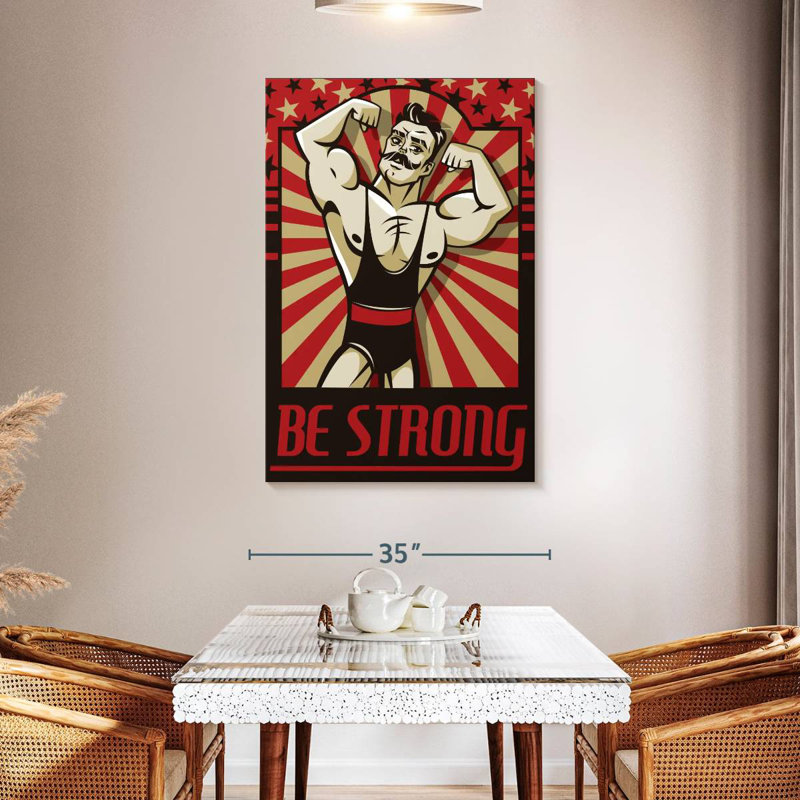 Sireci Be Strong Poster, 48" H x 32" W