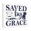 Saved By Grace - Wrapped Canvas Print-1788632373