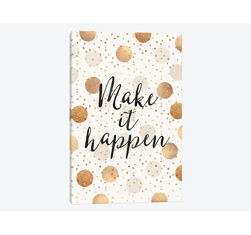 « make it happen-gold points », art textuel sur toile, H 60 po x l 40po x P 1,5 po, Toile avec cadre noir, Pas de tapis
