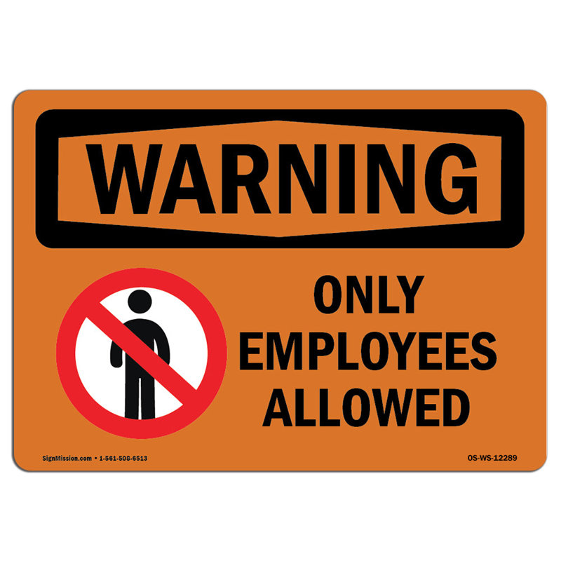 Only Employees Allowed with Symbol, 18" H x 24" W x 0.1" D