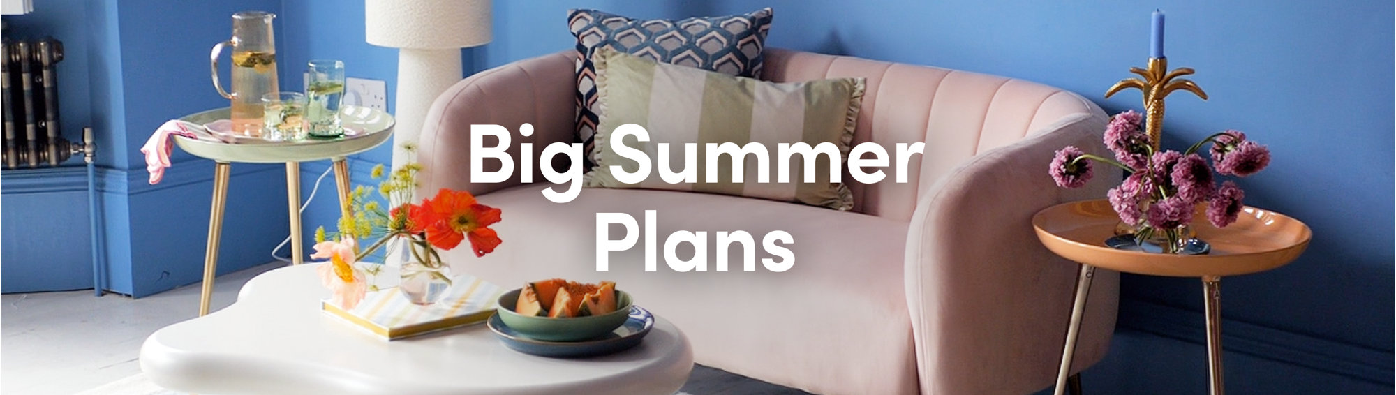 Big Summer Plans