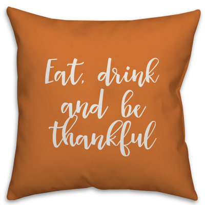  Coussin «Eat Drink and Be Thankful»