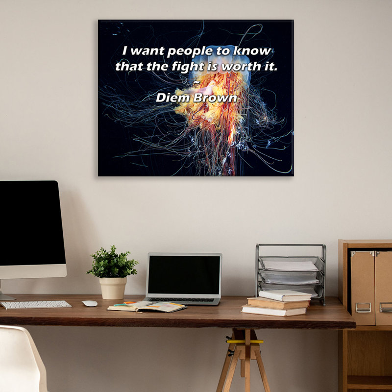 Artsy Quote "I want people to know that the fight is worth it." By Diem Brown Gallery Wrapped Canvas, 17" H x 24" W