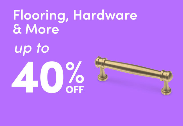 Deals on Flooring, Hardware & More