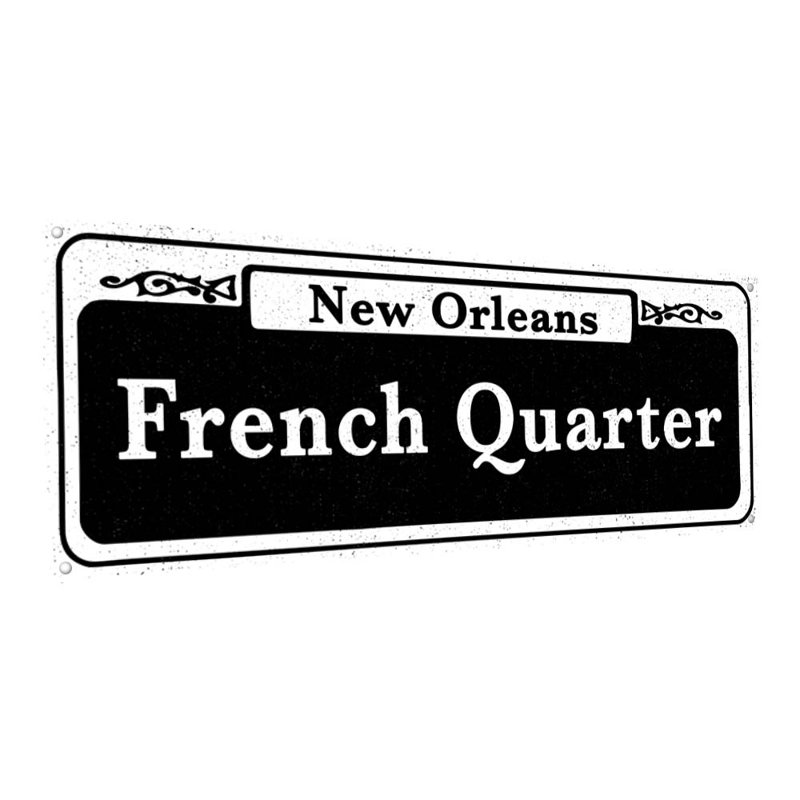«New Orleans French Quarter Metal Sign»