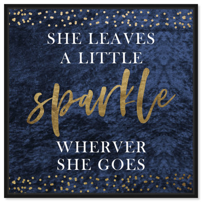 " Empowered Women Leave Some Sparkle "