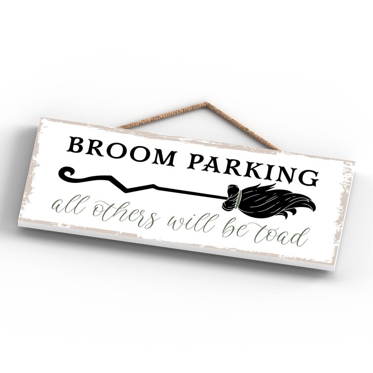 The Seasonal Aisle Witch Broom Parking Sign | Wayfair.co.uk