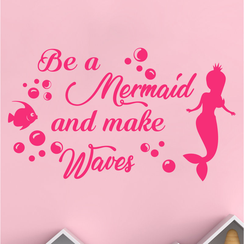 Adhésif décoratif «Be a Mermaid and Make Waves», H 38 po x l 66 po, Rose vif