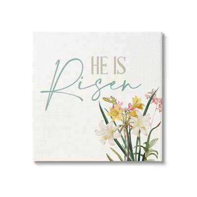 " He Is Risen Religious Easter Holiday Flower Blossoms " by Kim Allen