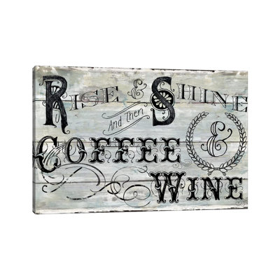 Rise Shine Wine 1 Piece Wall Art on Canvas