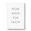 More Amor Por Favor - Wrapped Canvas-61877862