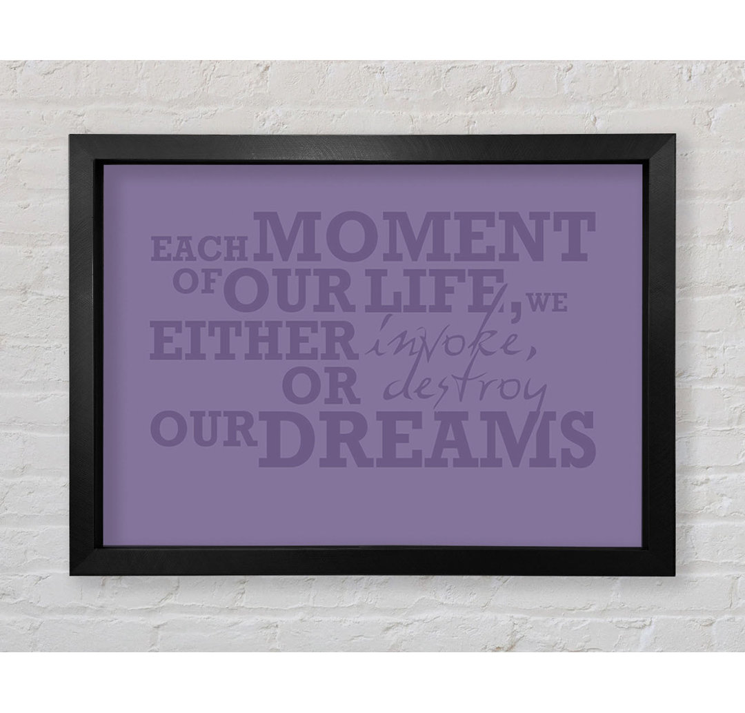 Bima Motivational Quote Each Moment Of Our Life Lilac Framed Print Wall Art